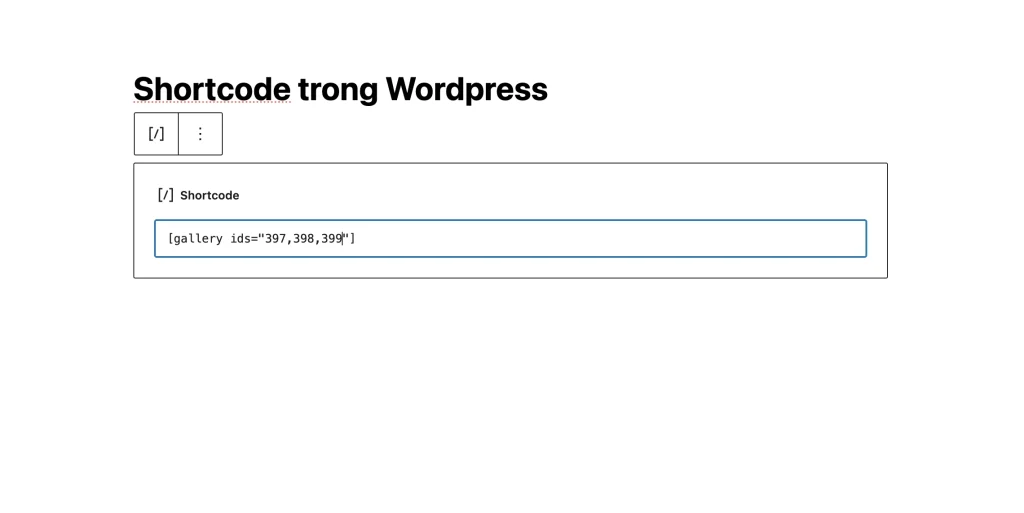 Shortcode block trong WordPress